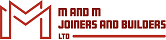 M&M Joiners And Builders Ltd